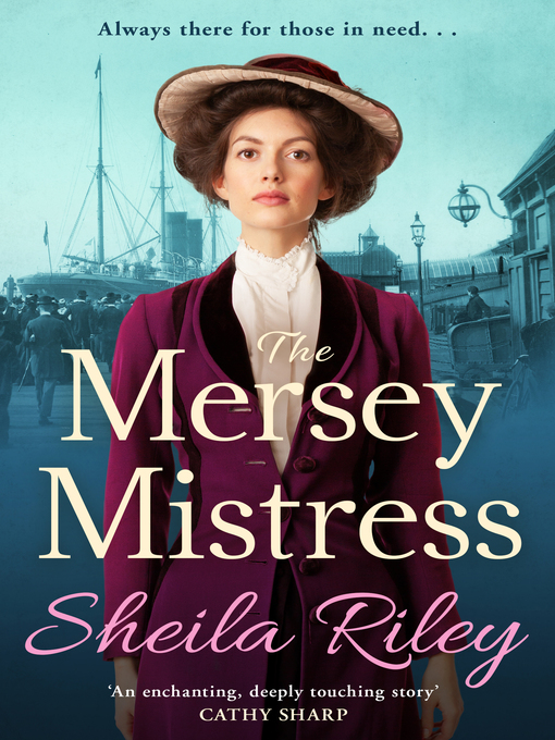 Title details for The Mersey Mistress by Sheila Riley - Available